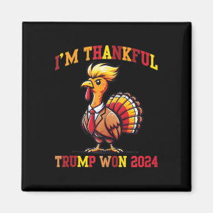 Trump Erntedank Im Dankeschön Trump gewinnt den Ta Magnet