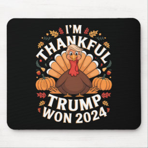 Trump Erntedankfest Ich bin dankbar, dass Trump ge Mousepad