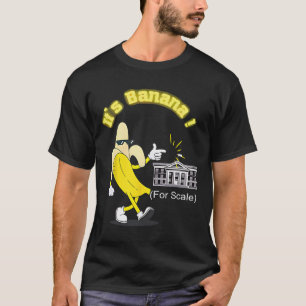 Trump Es ist Banana (für Maßstäbe) Starship Funny T-Shirt
