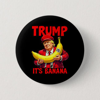 Trump Es ist Nana (für Maßstäbe) Funny Meme Button