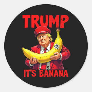 Trump Es ist Nana (für Maßstäbe) Funny Meme Runder Aufkleber