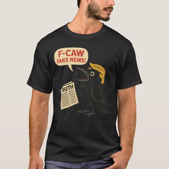 Trump F-Caw-F Bkack Crow F Caw F T-Shirt (Vorderseite)