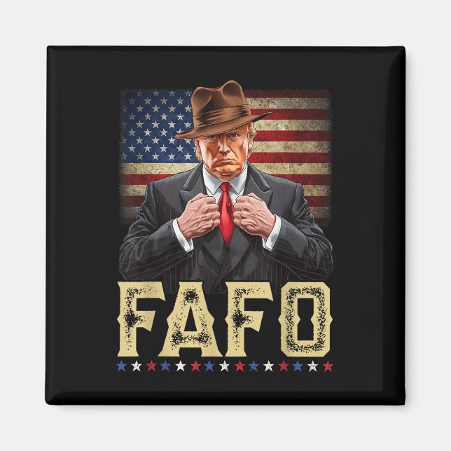 Trump Fafo F findet unsere Fahne patriotisch herau Magnet (Vorne)