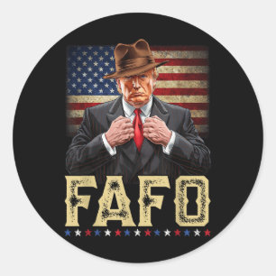Trump Fafo F findet unsere Fahne patriotisch herau Runder Aufkleber