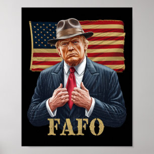 Trump Fafo F rund um die Vintage US-Flagge Poster