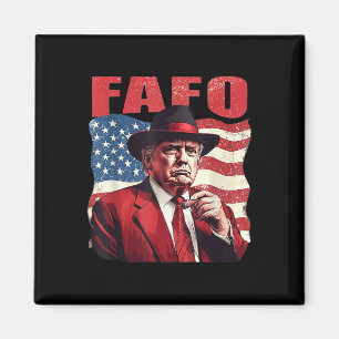 Trump Fafo Funny Fafo Trump Amerikanische Flagge Magnet