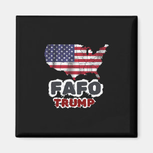 Trump Fafo Herumtoben Finden Sie Es Heraus Us Flag Magnet
