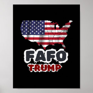 Trump Fafo Herumtoben Finden Sie Es Heraus Us Flag Poster