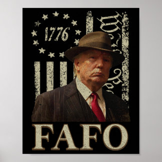 Trump Fafo Poster