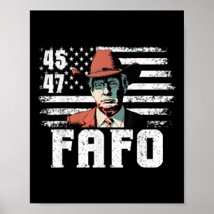 Trump Fafo US Flag Funny Trump 4. Juli Poster