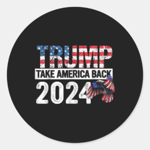 Trump-Fahne 2024 rückt Amerika am 4. Juli zurück Runder Aufkleber