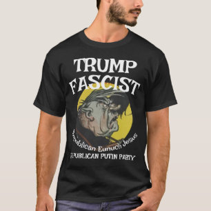 Trump faschistischer Messias Heiland Republikaner  T-Shirt