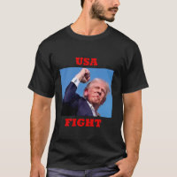 Trump Fight USA 2024 T Shirt