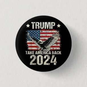Trump-Flagge von 2024 nimmt Amerika zurück - Fraue Button