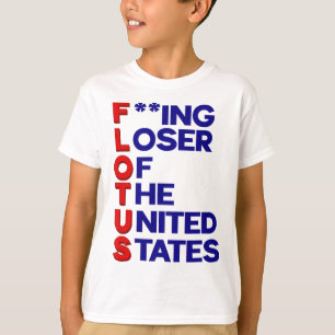 Trump Flotus Verlierer Vereinigte Staaten Politisc T-Shirt