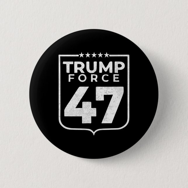 Trump Force 47 Button (Vorderseite)