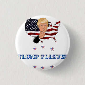 Trump Forever Button