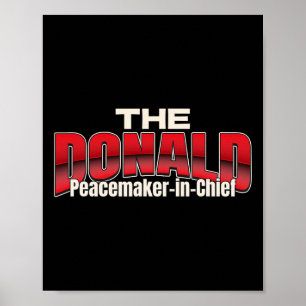 Trump Frieden Präsident Donald Trump Ein Führer fü Poster