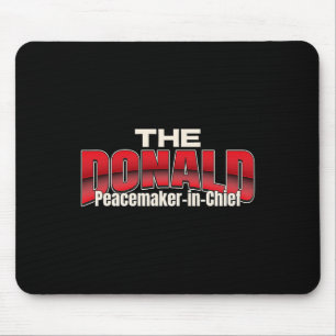 Trump Friedenspräsident Donald Trump Ein Führer fü Mousepad