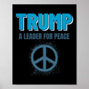 Trump Friedenspräsident Trump Ein Führer Für Den F Poster