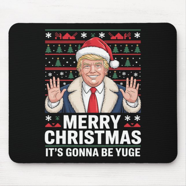 Trump Frohe Weihnachten Es Wird Riesig Schrecklich Mousepad (Vorne)