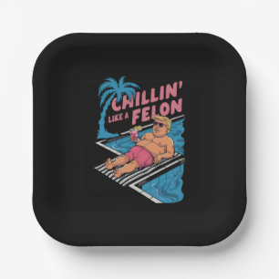 Trump Funny Chillin wie ein Felon Trump 2024 Pappteller