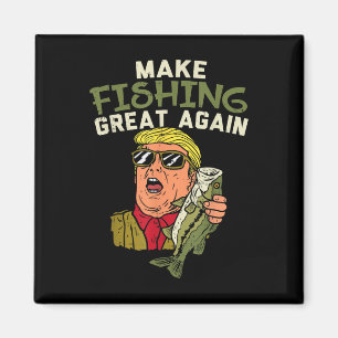Trump Funny Fisherman Angler G Magnet