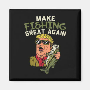 Trump Funny Fisherman wieder großartig machen Magnet