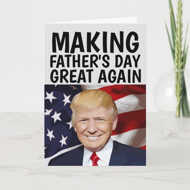 TRUMP FUNNY VATER'S DAY Grußkarte Karte (Vorderseite)