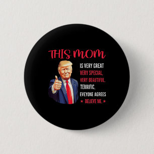 Trump Funny zitiert Muttertag Diese Mama ist sehr Button