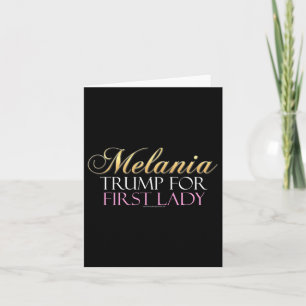 Trump für First Lady Pro-Donald Trump Karte
