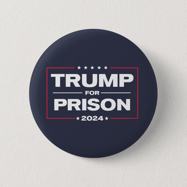 TRUMP FÜR PRISON 2024 BUTTON (Vorderseite)