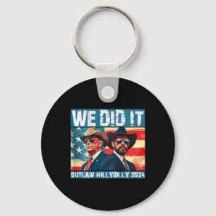 Trump Garbage We done It Outlaw Hillbilly 2024 (on Schlüsselanhänger