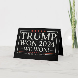 Trump gewann 2024 Wir haben gewonnen 47 2028 USA Dankeskarte