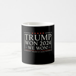 Trump gewann 2024 Wir haben gewonnen 47 2028 USA Kaffeetasse