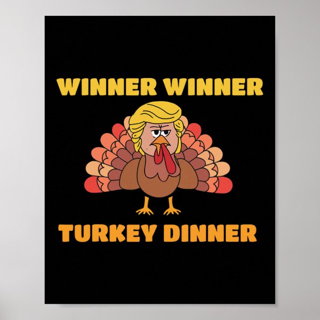 Trump Gewinner Funny Sieger Türkei Abendessen Than Poster (Vorne)
