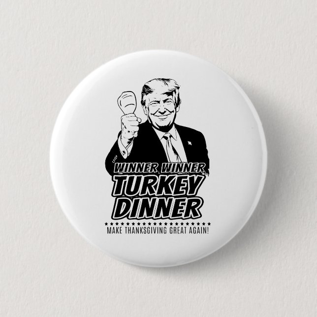 Trump Gewinner Lustiger Gewinner Truthahn Abendess Button (Vorderseite)