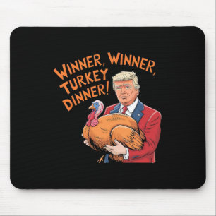 Trump Gewinner Lustiger Gewinner Truthahn Abendess Mousepad