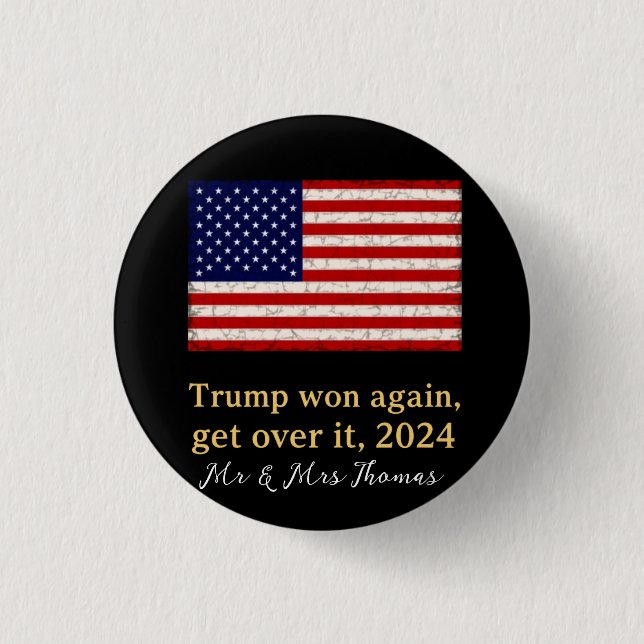 Trump gewinnt 2024 wieder an Trump Button (Vorderseite)