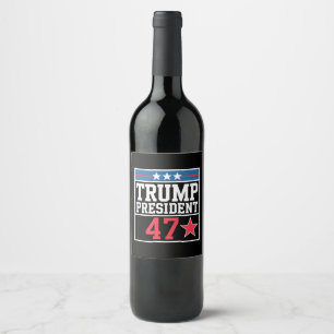 Trump gewinnt die Wahl 2024 Trump gewann 2024 Weinetikett