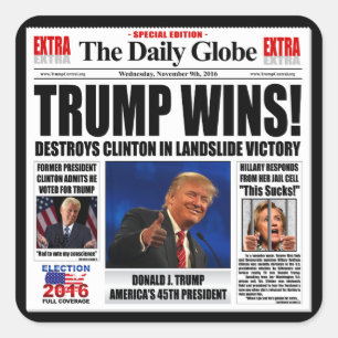 Trump gewinnt! Funny Anti Clinton Newspaper Satire Quadratischer Aufkleber