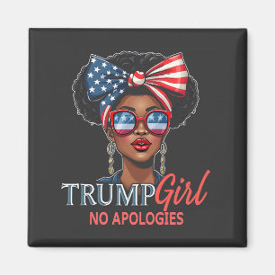 Trump Girl No apology Inagururations Girls Power Magnet