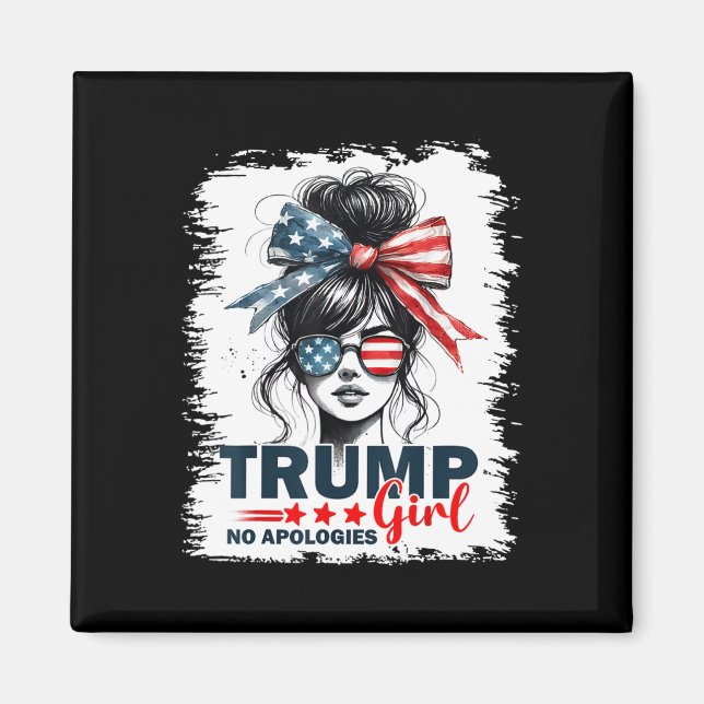 Trump Girl No apology Messy Bun Sungles Trump 20 Magnet (Vorne)