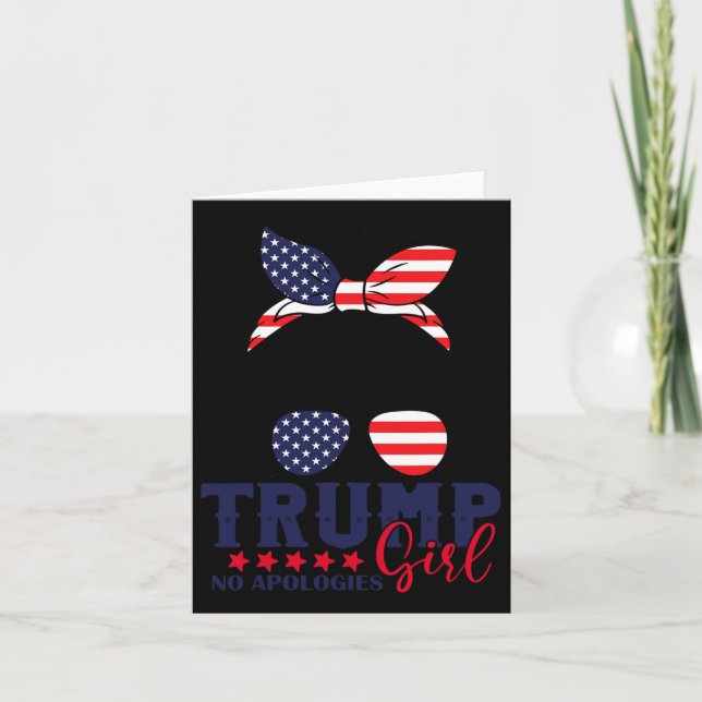 Trump Girl No apology Messy Bun Trump 2024 Ameri Karte (Vorderseite)