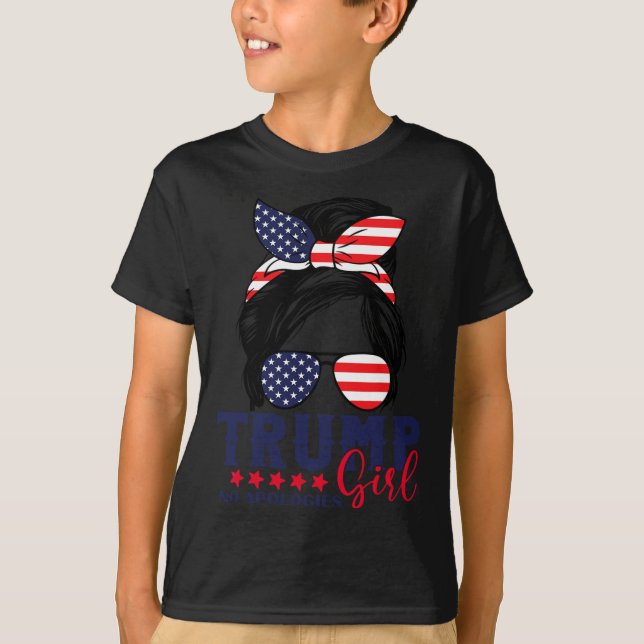 Trump Girl No apology Messy Bun Trump 2024 Ameri T-Shirt (Vorderseite)