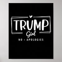 Trump Girl No Entschuldungs Election 2024
