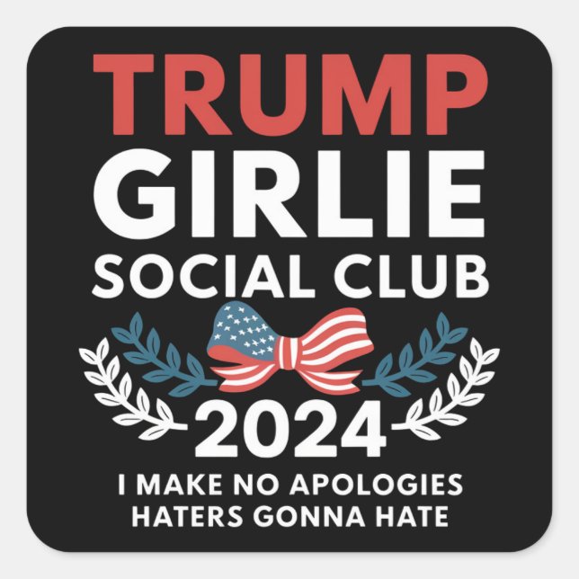 Trump Girlie Coquette Social Club Wahlen Quadratischer Aufkleber (Vorderseite)