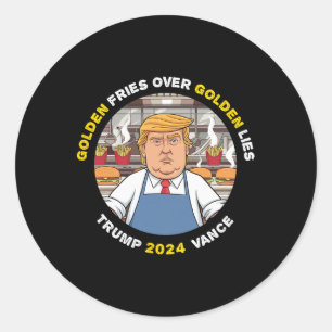Trump Golden Fries over Golden Lies Trump Va Runder Aufkleber