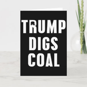 Trump Gräbt Kohle 2020 Wahl Republikaner T-Shirt Karte