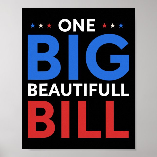 Trump große Rechnung Eins große schöne Rechnung Lu Poster (Vorne)